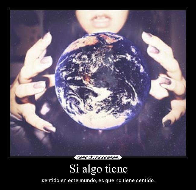 Si algo tiene - 