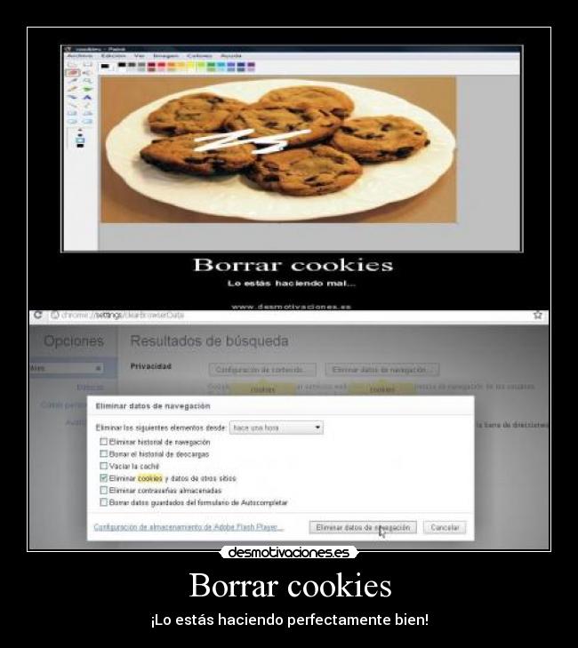Borrar cookies - ¡Lo estás haciendo perfectamente bien!