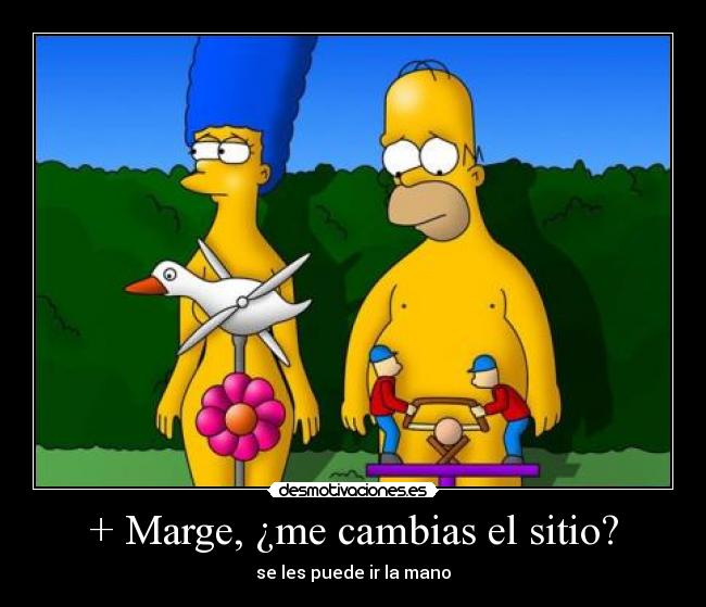 + Marge, ¿me cambias el sitio? - 