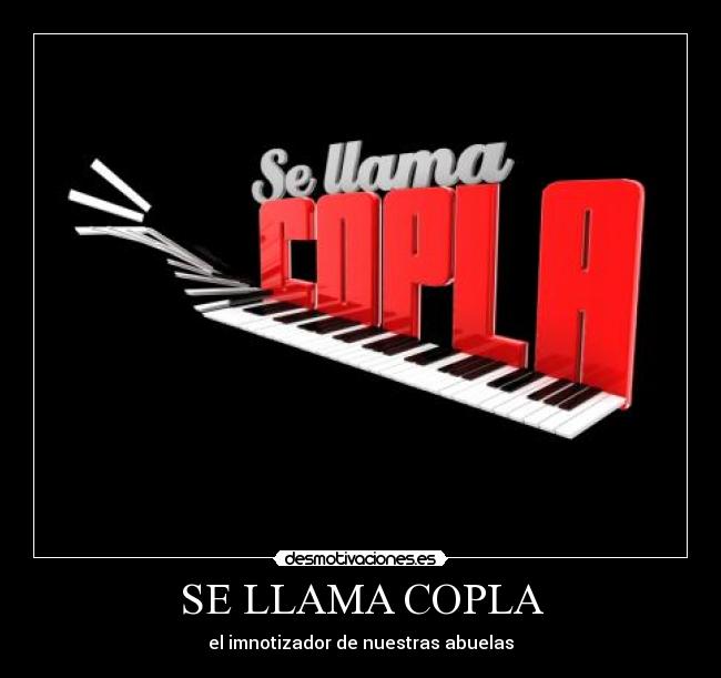 SE LLAMA COPLA -