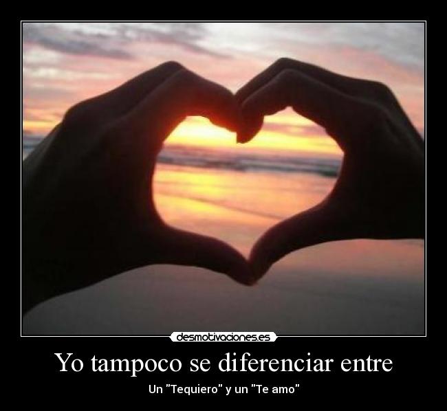 Yo tampoco se diferenciar entre -