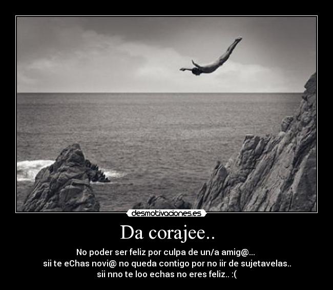 carteles coraje desmotivaciones