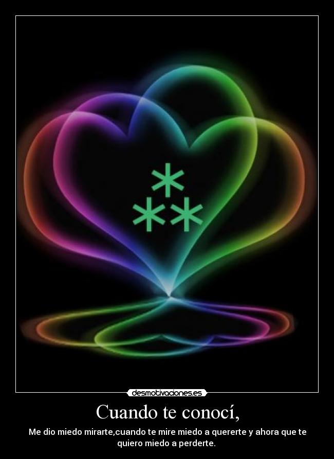 Cuando te conocí, - 