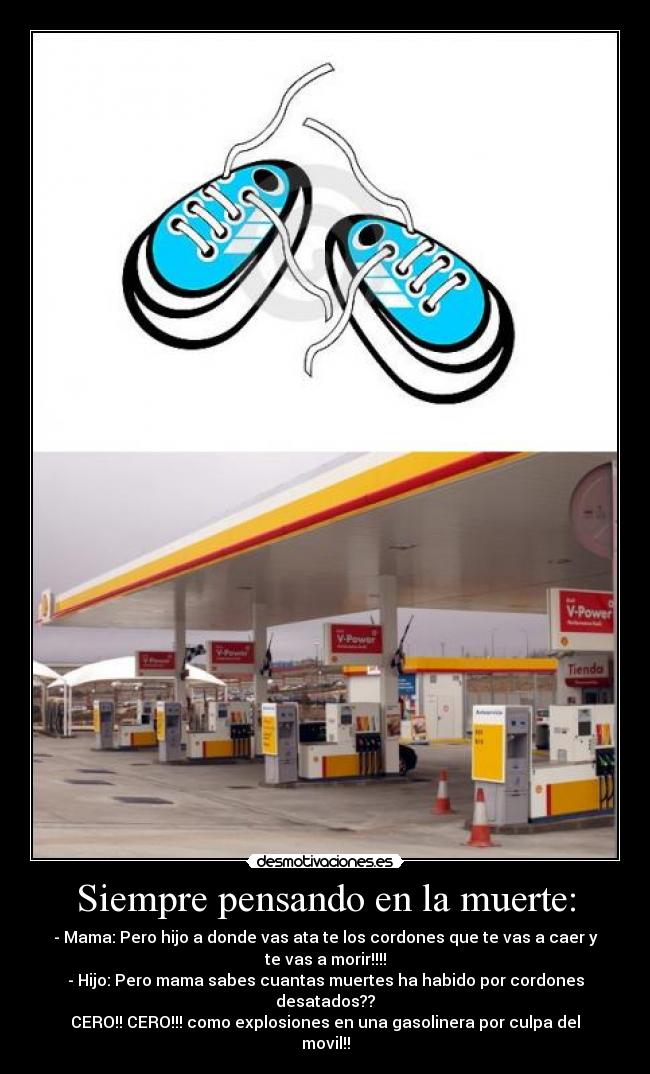 Siempre pensando en la muerte: -