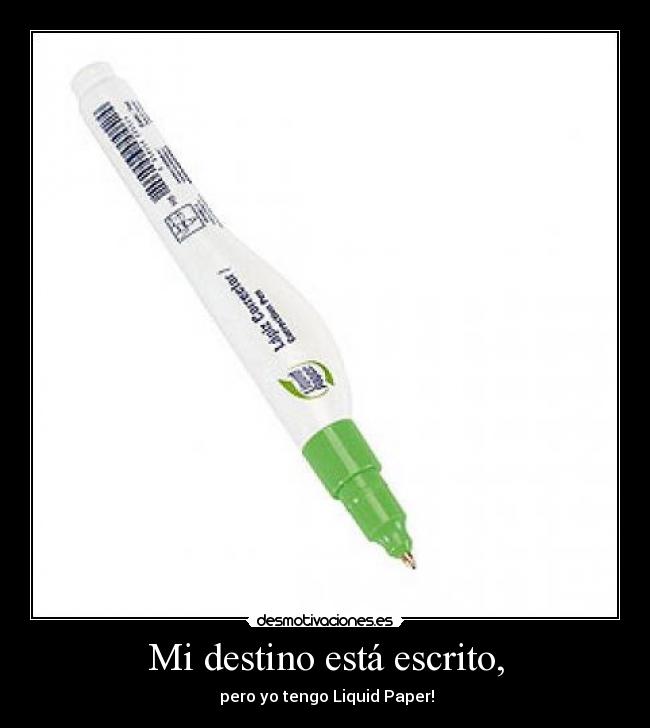 Mi destino está escrito, -