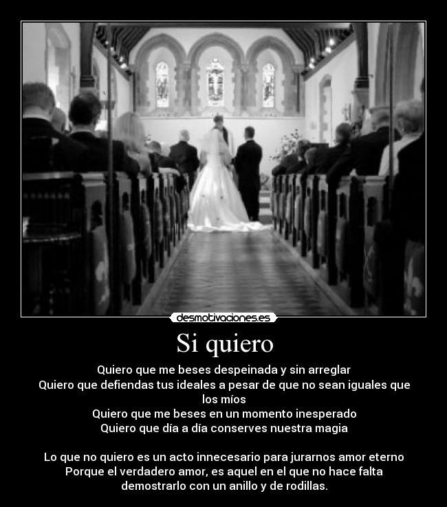 Si quiero -