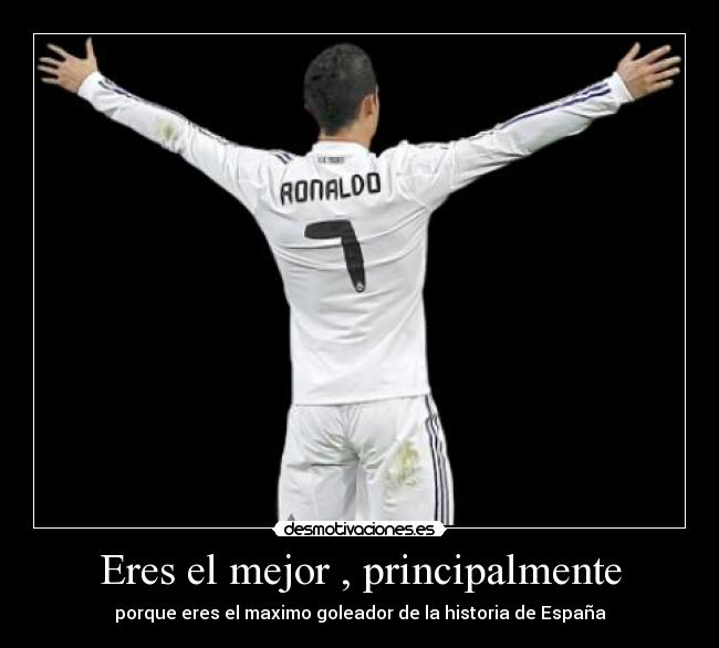 Eres el mejor , principalmente - 