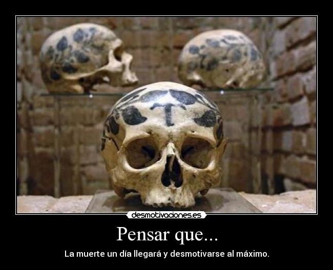Pensar que... -