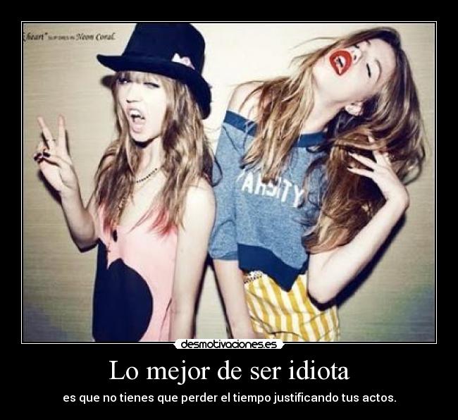 carteles idiota desmotivaciones