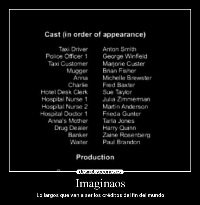 Imaginaos - Lo largos que van a ser los créditos del fin del mundo