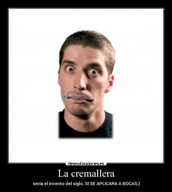 La cremallera -