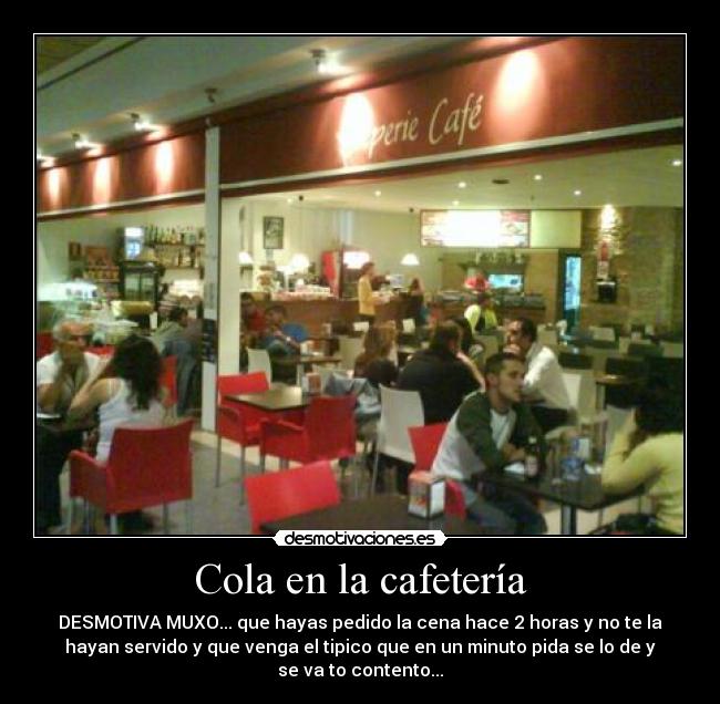 carteles cola cafeteria desmotivaciones
