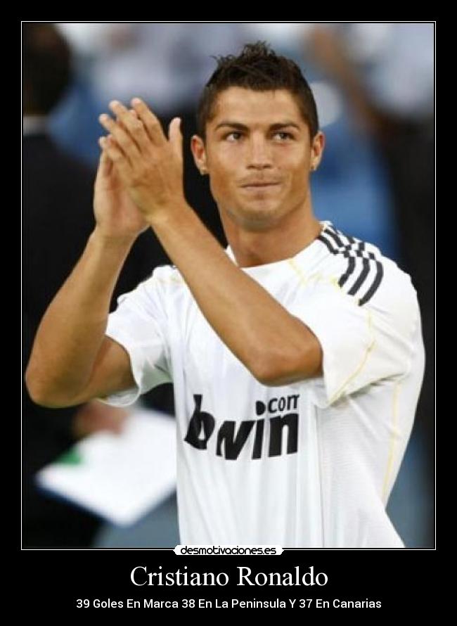 Cristiano Ronaldo - 39 Goles En Marca 38 En La Peninsula Y 37 En Canarias