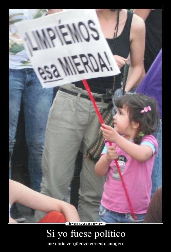 Si yo fuese político -