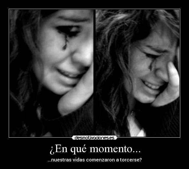 ¿En qué momento... - 