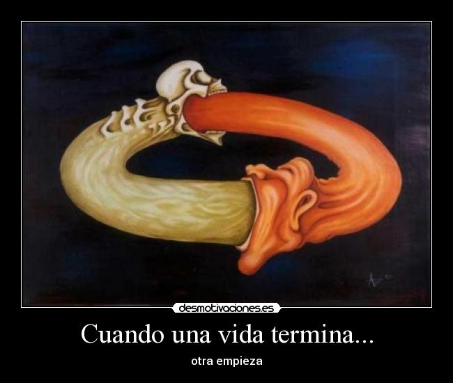 Cuando una vida termina... -