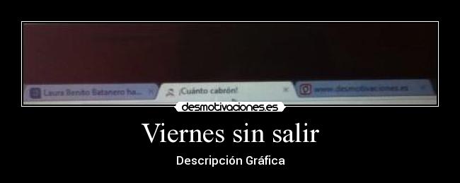 Viernes sin salir - 