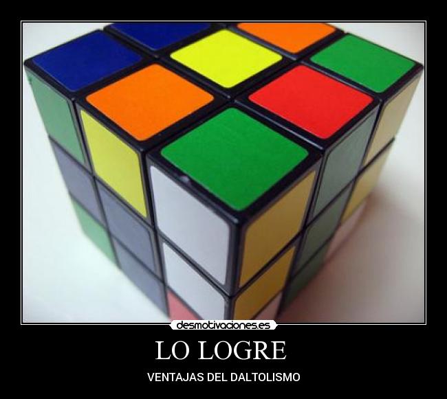 LO LOGRE  - VENTAJAS DEL DALTOLISMO