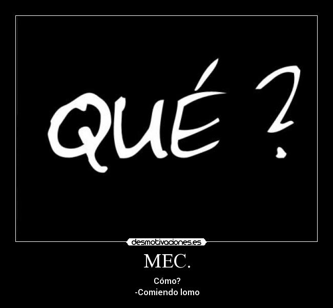 MEC. -
