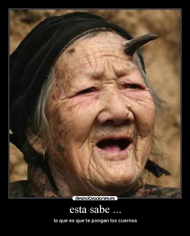 esta sabe ... - 