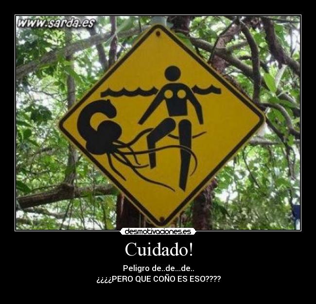 Cuidado! - 
