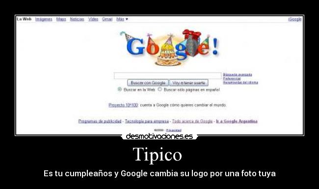 Tipico  - Es tu cumpleaños y Google cambia su logo por una foto tuya