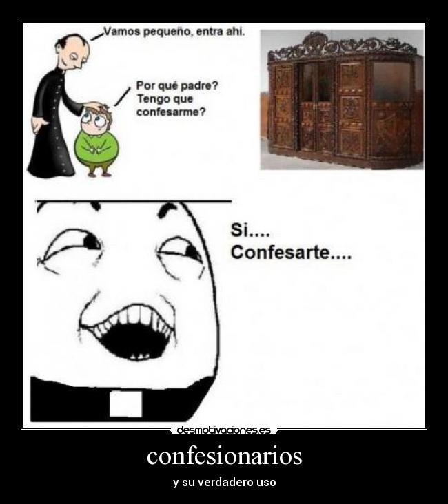confesionarios - y su verdadero uso