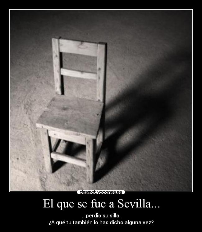 El que se fue a Sevilla... - 