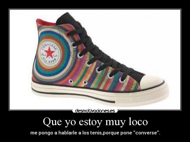 Que yo estoy muy loco - 