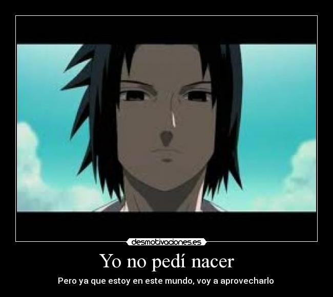Yo no pedí nacer - 