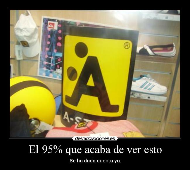 El 95% que acaba de ver esto - Se ha dado cuenta ya.