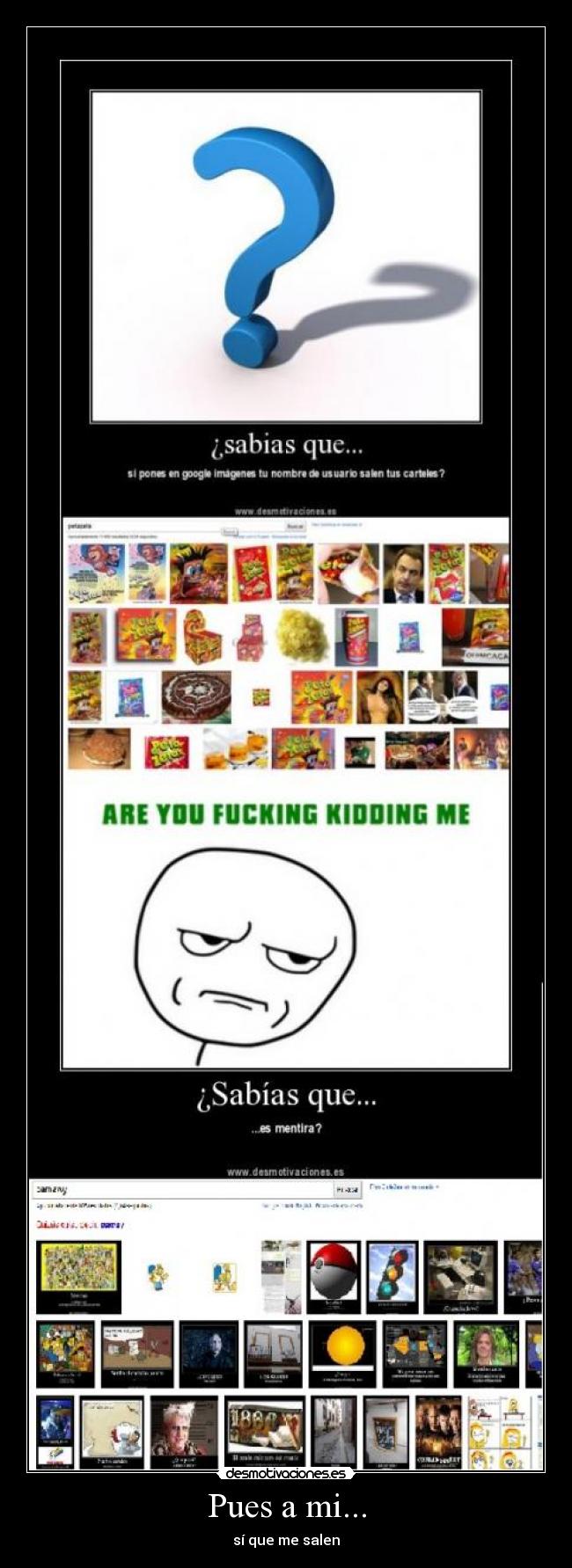 Pues a mi... - sí que me salen