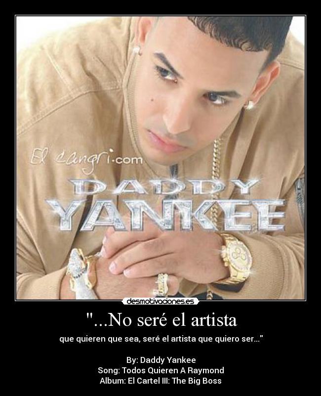 ...No seré el artista -