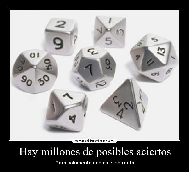 Hay millones de posibles aciertos -