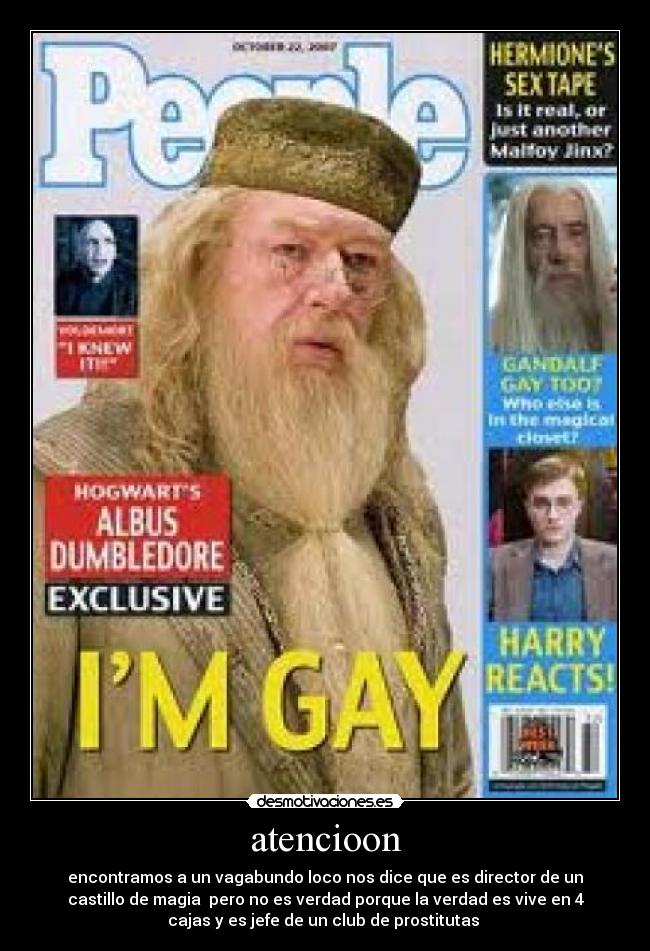 atencioon - encontramos a un vagabundo loco nos dice que es director de un
castillo de magia pero no es verdad porque la verdad es vive en 4
cajas y es jefe de un club de prostitutas