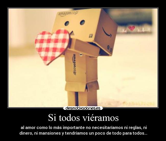 carteles si todos vieramos amor reglas dinero mansiones desmotivaciones