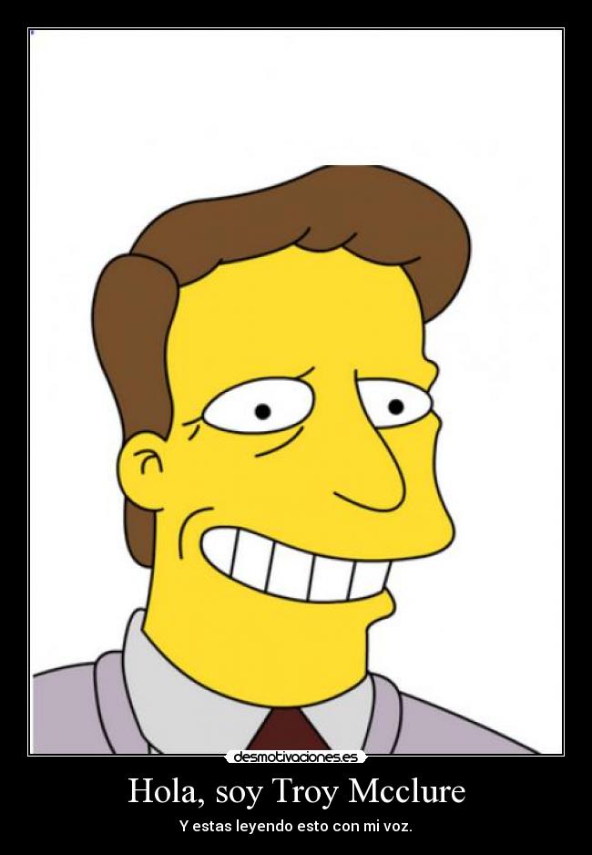 Hola, soy Troy Mcclure - 