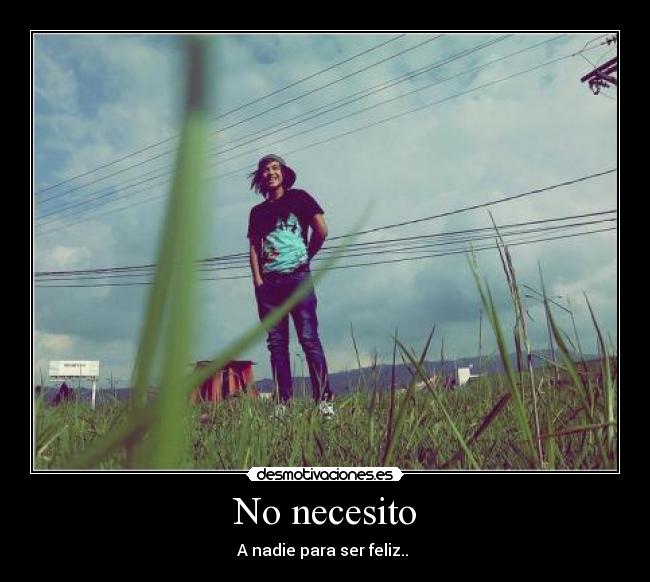 No necesito - 