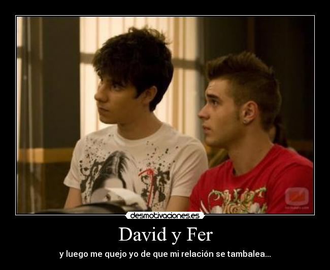 David y Fer -