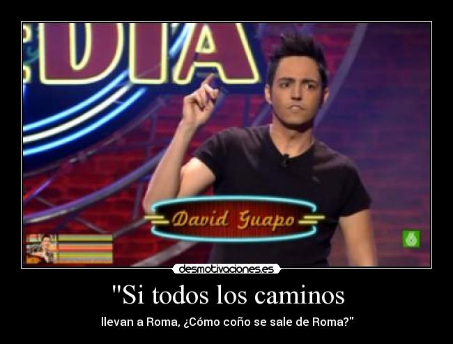 Si todos los caminos -