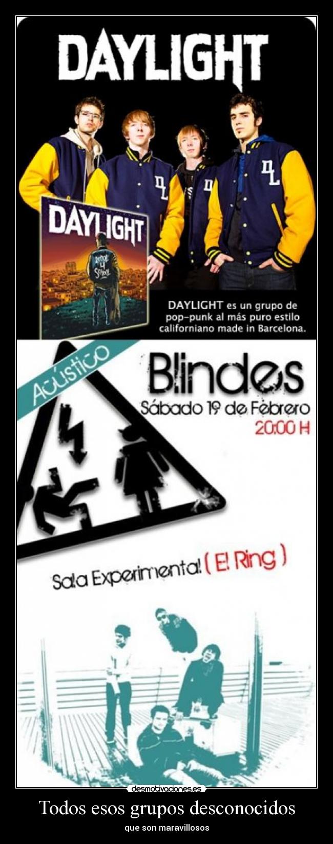 carteles blindes daylight grupos desconocidos maravilloso desmotivaciones