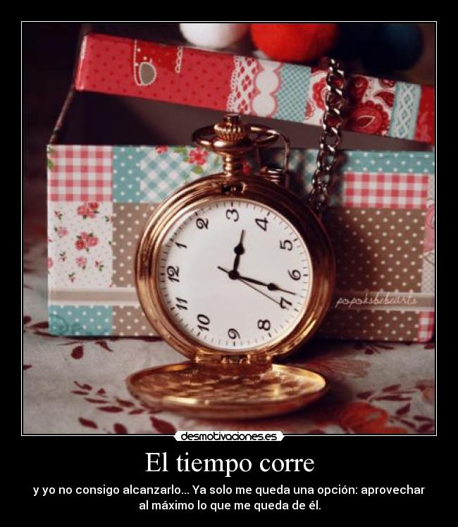 El tiempo corre -