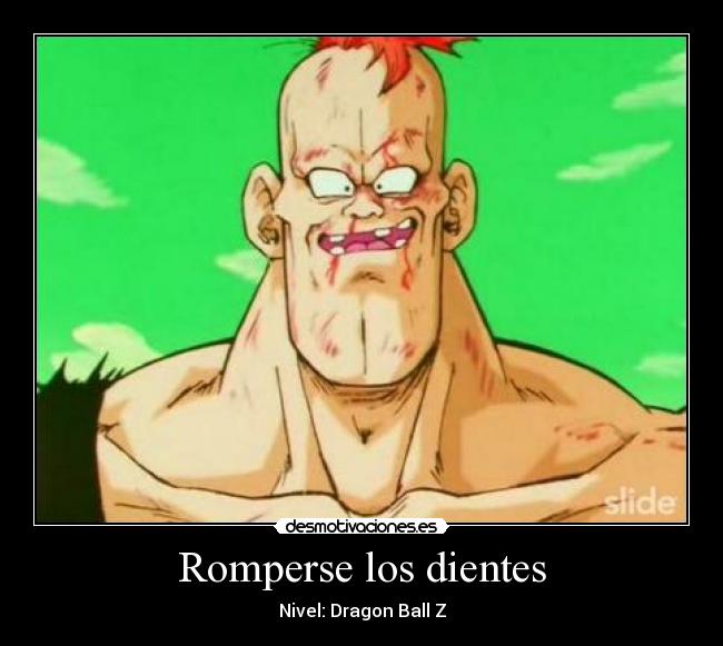 Romperse los dientes - Nivel: Dragon Ball Z