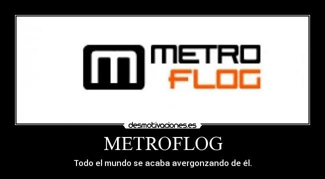 METROFLOG -