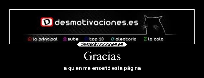 Gracias - a quien me enseñó esta página