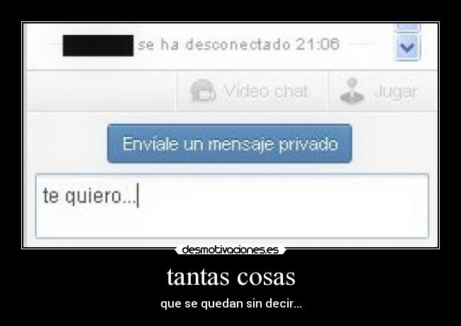 carteles tantas cosas que se quedan sin decir desmotivaciones