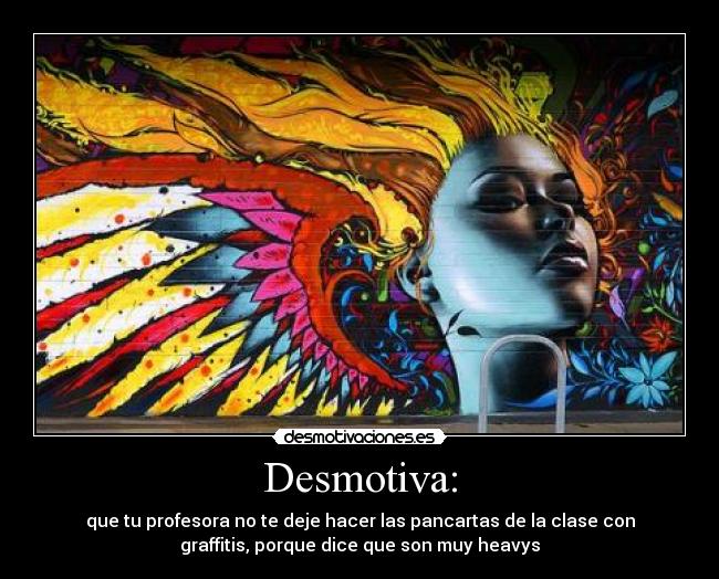 Desmotiva: - 