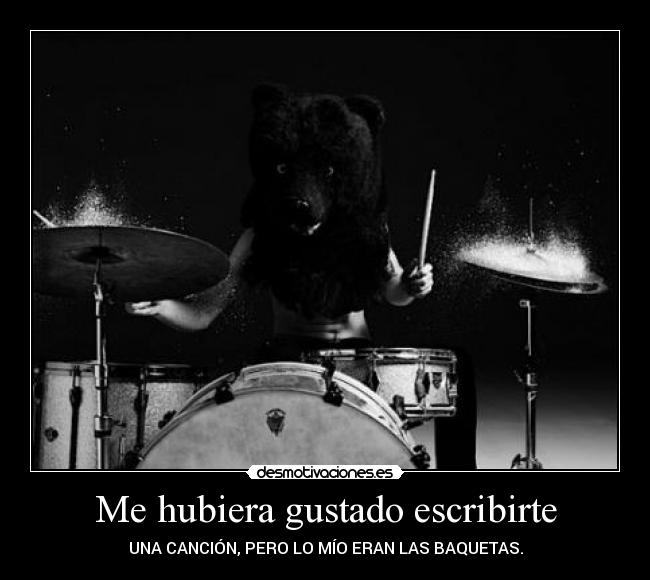 Me hubiera gustado escribirte - 