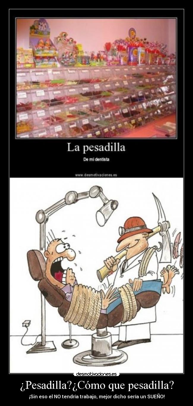 carteles dentista desmotivaciones