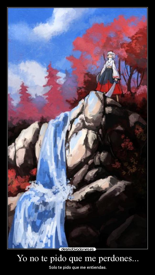 carteles solo pido que entiendas pido que perdones desmotivaciones